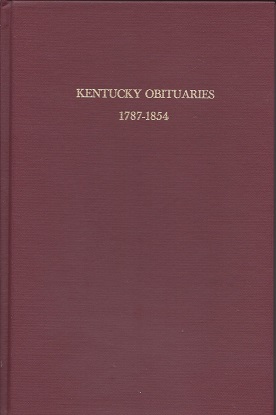 Kentucky Obituaries 1787 - 1854