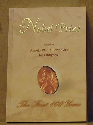 The Nobel Prize: The First 100 Years (SIGNED by Nobel Laureate Craig C. Mello)