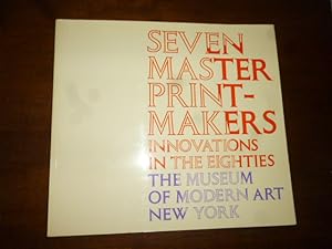 Seven Master Printmakers: Innovations in the Eighties