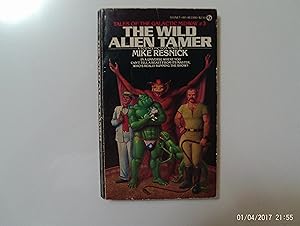 The Wild Alien Tamer