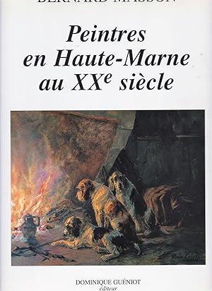 Peintres en Haute-Marne au XXe siècle
