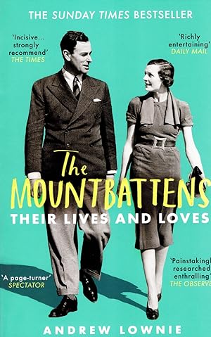 The Mountbattens : Their Lives And Loves :