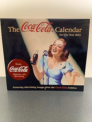 The Coca-Cola Calendar for the Year 2002: Featuring Advertising Images from the Coca-Cola Archives