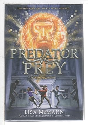 PREDATOR VS PREY: A Going Wild Novel.