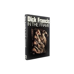 In the Frame Signed Dick Francis