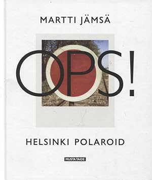 OPS! : Helsinki Polaroid