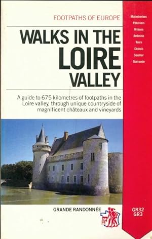 Walks in the Loire valley - Collectif