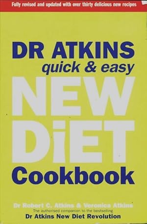 Dr atkins quick & easy new diet cookbook - Robert C. Atkins