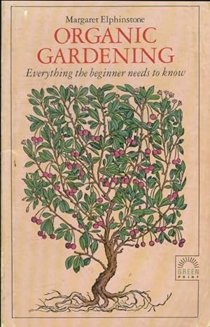 Organic gardening - Margaret Elphinstone