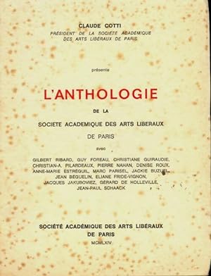 L'anthologie de la soci t  acad mique des arts lib raux de Paris - Claude Cotti