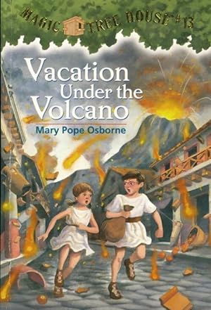 Vacation under the volcano - Mary Pope Osborne