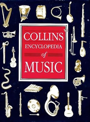 Collins encyclopaedia of music - Sir Jack Westrup ; F. Ll. Harrison