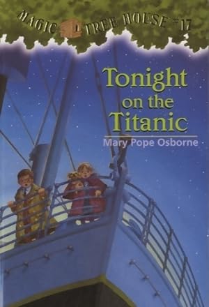 Tonight on the Titanic - Mary Pope Osborne