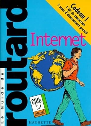 Le guide routard de l'internet 1998 - Collectif