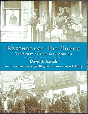 Rekindling The Torch. The Story of Canadian Zionism