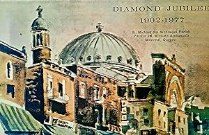 Diamond Jubilee 1902-1977 Montreal