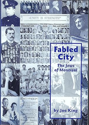 Fabled City. The Jews of Montreal