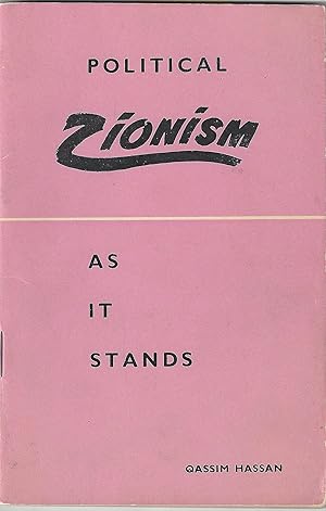 Political Zionism as it stands. An Appraisal.