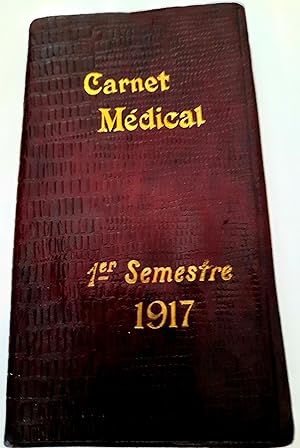 Carnet Médical 1er semestre 1917
