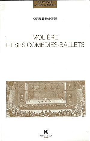 Molière et ses Comédies-Ballets