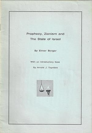Prophecy, Zionism and The State of Israel