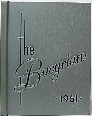 The Bucyrian 1961: Bucyrus High School Yearbook, Bucyrus, Ohio, Volume VI