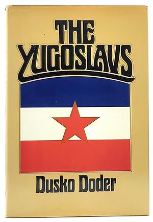 The Yugoslavs [SIGNED]