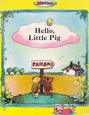 Hello, Little Pig