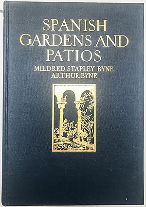 Spanish Gardens and Patios (SIGNED)