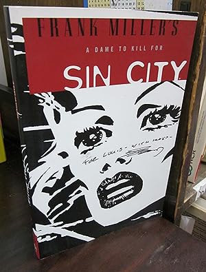 Frank Miller's Sin City, Volume 2: A Dame to Kill For [signed/inscribed by FM]