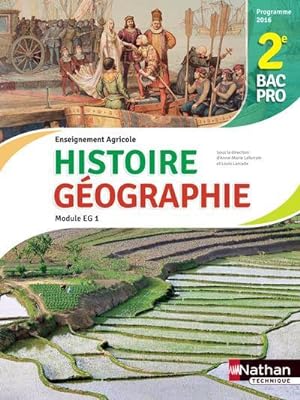 histoire-géographie ; module EG 1 ; 2de bac pro agricole ; livre de l'élève ; programme 2016