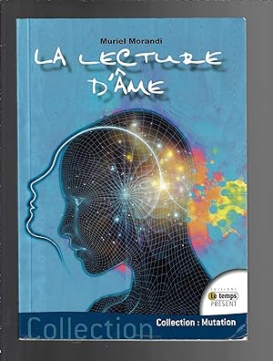 La lecture d'âme (Mutation) (French Edition)