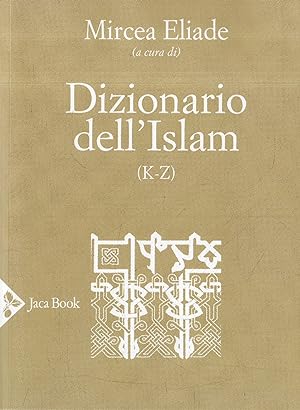 Dizionario dell'Islam (K-Z)