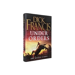 Under Orders Signed Dick Francis
