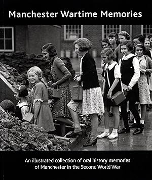 Manchester Wartime Memories