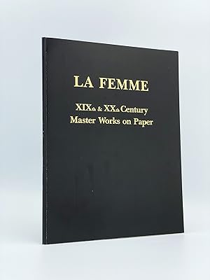 La Femme: XIXth & XXth Century Master Works on Paper