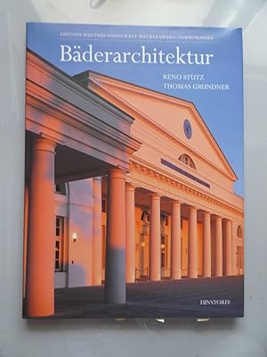 Bäderarchitektur in Mecklenburg-Vorpommern. Edition Kulturlandschaft Mecklenburg-Vorpommern
