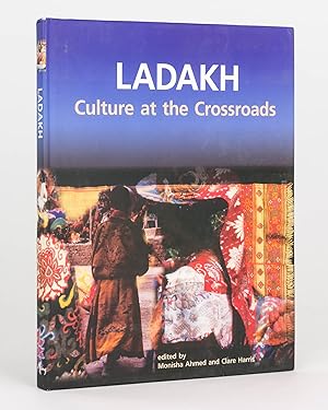Ladakh. Culture at the Crossroads
