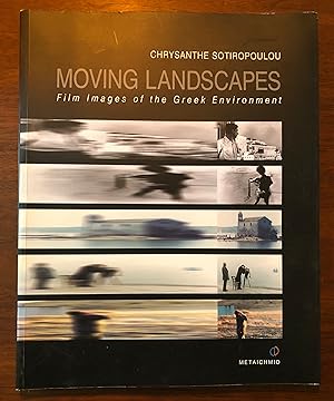 Moving Landscapes: Film Images of the Greek Environment