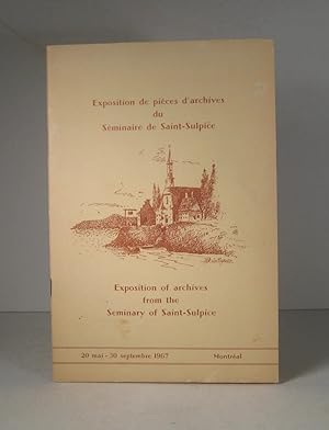 Exposition de pièces d'archives du Séminaire de Saint-Sulpice. Exposition de documents d'histoire...