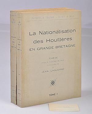 La Nationalisation des Houillères en Grande-Bretagne ( Thèse - Université de Toulouse - Faculté d...