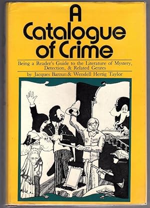 A Catalogue of Crime by Jacques Barzun & Wendell Hertig Taylor (First Edition)
