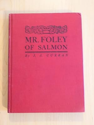 Mr. Foley of Salmon, A Story of Life in a California Village
