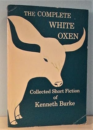 The Complete White Oxen: Collected Short Fiction