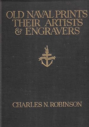 Old Naval Prints, Their Artists & Engravers