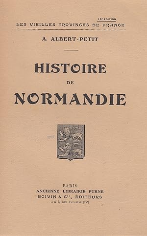"Les vieilles provinces de France" - Histoire de Normandie -