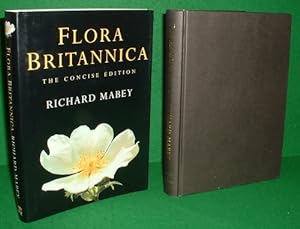 FLORA BRITANNICA The Concise Edition