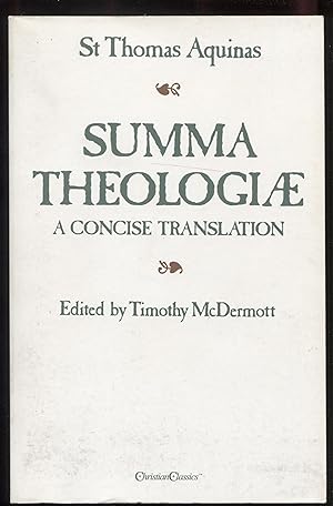 Summa Theologiae: A Concise Translation
