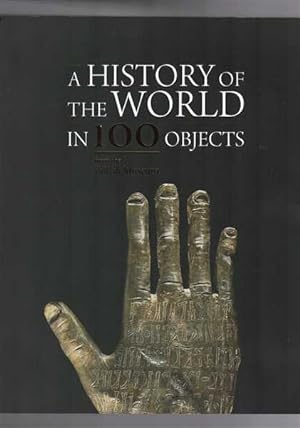 A History of the World in 100 Objects: From the British Museum