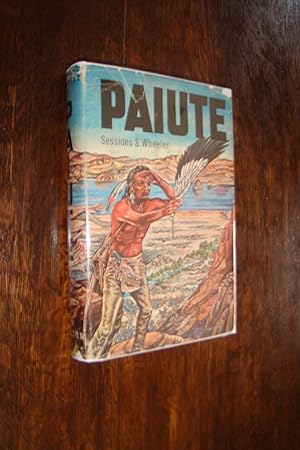 Paiute (signed first printing) Paiute Indians, the White Man and early Nevada 1859-1860